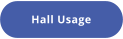 Hall Usage